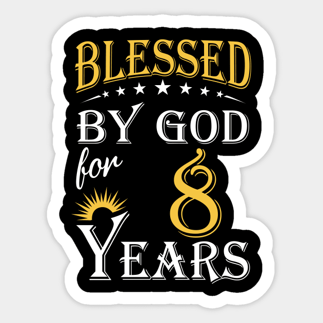 Blessed By God For 8 Years 8th Birthday Sticker by Lemonade Fruit